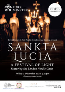 Poster about the Sankta Lucia in York Minster on Friday 2 December 2022